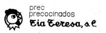 PREC PRECOCINADOS TIA TERESA, S.L.