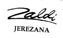 ZALDI JEREZANA
