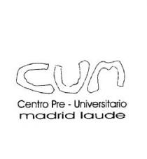 CUM CENTRO PRE-UNIVERSITARIO MADRID LAUDE