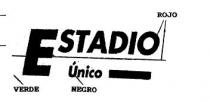 ESTADIO UNICO