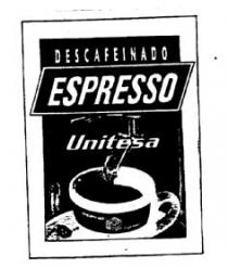 DESCAFEINADO ESPRESSO UNITESA