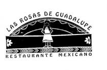 LAS ROSAS DE GUADALUPE RESTAURANTE MEXICANO