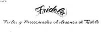 FRIDELA FRITOS Y PRECOCINADOS ARTESANOS DE TUDELA