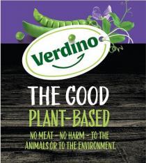 Verdino. THE GOOD PLANT-BASED. NO MEAT-NO HARM TO THE ANIMALS OR TO THE ENVIRONMENT