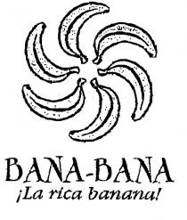 BANA-BANA ¡La rica banana!