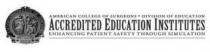 ACCREDITED EDUCATION INSTITUTES AMERICAN COLLEGE OF SURGEONS DIVISION OF EDUCATION ENHANCING PATIENT SAFETY THROUGH SIMULATION