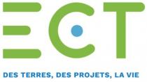 ECT DES TERRES, DES PROJETS, LA VIE