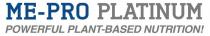 ME-PRO PLATINUM POWERFUL PLANT-BASED NUTRITION!