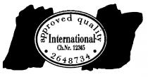 International Ch.Nr 12345 approved quality 2648734