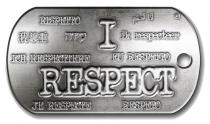 I RESPECT RISPETTO IK RESPECTEER ICH RESPECTIERE EU RESPETTO JE RESPECTE RESPETO