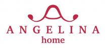 ANGELINA home