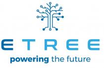 ETREE powering the future
