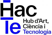 HAC TE HUB D’ART, CIÈNCIA I TECNOLOGIA