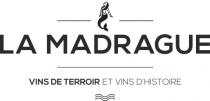 LA MADRAGUE vins de terroir et vins d'histoire