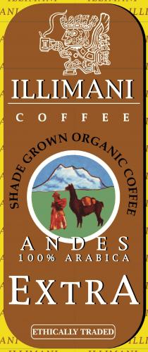 Illimani Coffee shade grown organic coffee Andes 100% arabica Extra Ethically traded