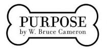 PURPOSE by W. Bruce Cameron