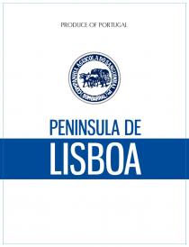 PRODUCE OF PORTUGAL COMPANHIA AGRICOLA DO SANGUINHAL BOMBARRAL PENÍNSULA DE LISBOA