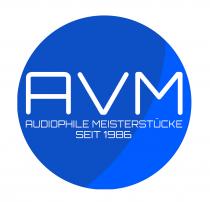 AVM AUDIOPHILE MEISTERSTÜCKE SEIT 1986