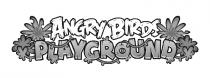 ANGRY BIRDS PLAYGROUND