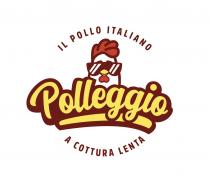 Polleggio il pollo italiano a cottura lenta