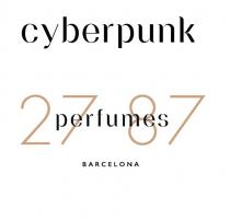 CYBERPUNK 27 87 PERFUMES BARCELONA