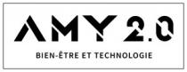 AMY 2.0 BIEN-ÊTRE ET TECHNOLOGIE
