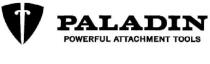 PALADIN POWERFUL ATTACHMENT TOOLS