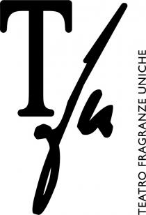 Tfu TEATRO FRAGRANZE UNICHE