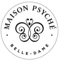 MAISON PSYCHÉ BELLE-DAME