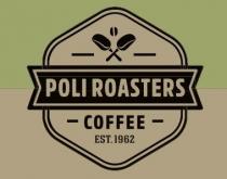 POLI ROASTERS - COFFEE - EST. 1962