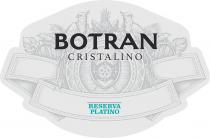 BOTRAN CRISTALINO RESERVA PLATINO