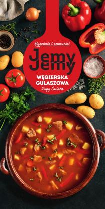Jemy Jemy Wygodnie i smacznie! węgierska gulaszowa Zupy Świata