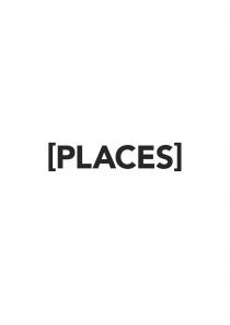 [PLACES]