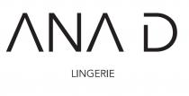 ANA D LINGERIE