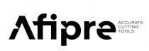 AFIPRE ACCURATE CUTTING TOOLS