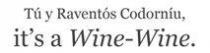 Tú y Raventós Codorníu, it's a Wine-Wine.
