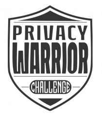 PRIVACY WARRIOR CHALLENGE