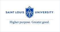 SAINT LOUIS UNIVERISTY Higher purpose. Greater good.