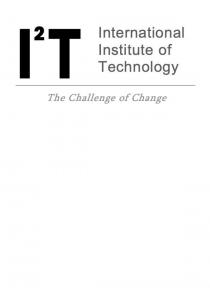 I2T International Institute of Technology The Challenge of Change