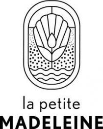 la petite MADELEINE
