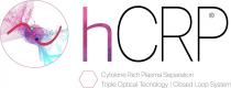 hCRP Cytokine Rich Plasma Separation Triple Optical Tecnology | Closed Loop System