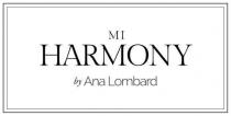 MI HARMONY by Ana Lombard