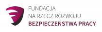 FUNDACJA NA RZECZ ROZWOJU BEZPIECZEŃSTWA PRACY