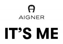 A AIGNER IT'S ME