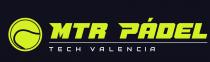 MTR PÁDEL TECH VALENCIA