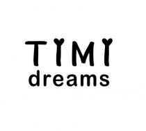 Τimi dreams