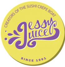 JESSY JUICE CREATORS OF THE SUSHI CREPE BOAT SINCE 1991