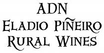 ADN ELADIO PIÑEIRO RURAL WINES