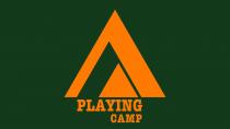 PLAYING CAMP