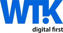 WTK digital first